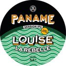 PANAME LOUISE LA REBELLE