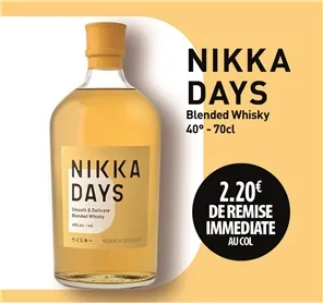2,2€ REMISE NIKKA DAYS 40° 70CL  