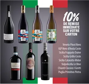 10% DE REMISE IMMEDIATE SUR SELECTION VINS D'ITALIE 