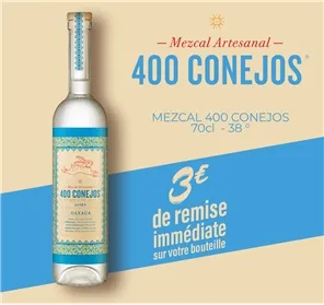 3€ DE REMISE SUR MEZCAL 400 CONEJOS