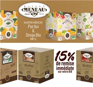 15% DE REMISE SUR BIB MENEAU JUS ET SIROPS